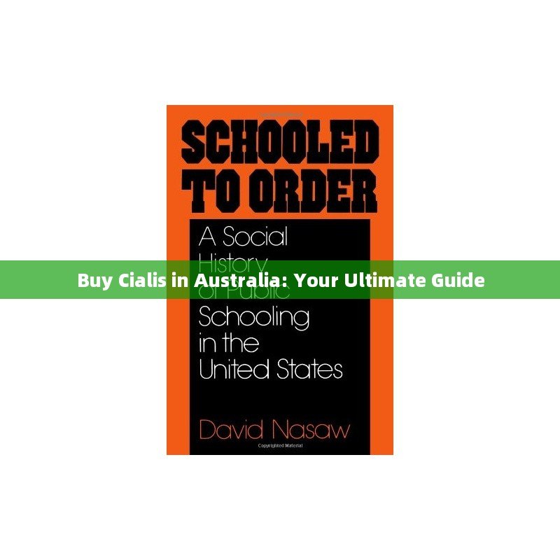 Buy Cialis in Australia: Your Ultimate Guide