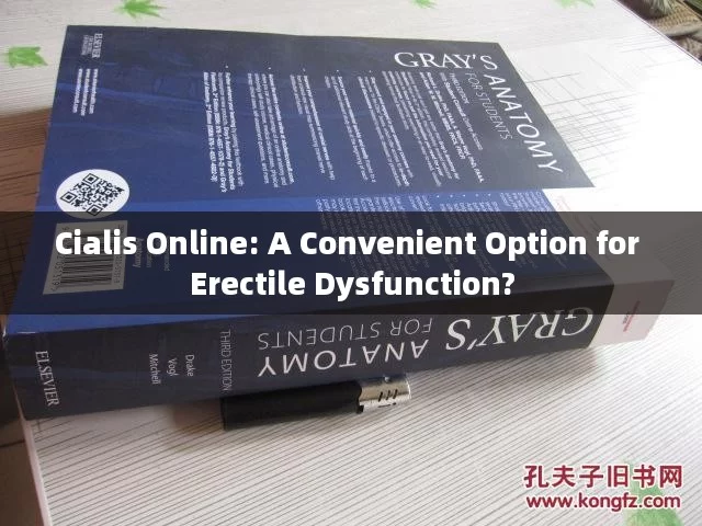 Cialis Online: A Convenient Option for Erectile Dysfunction?