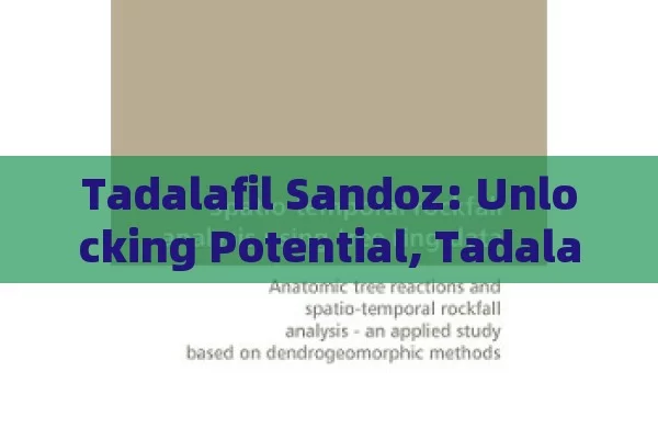 Tadalafil Sandoz: Unlocking Potential, Tadalafil Sandoz Impact