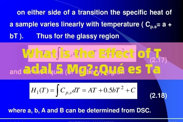 What is the Effect of Tadal 5 Mg?¿Qué es Tadal 5 mg y Cuáles son sus Beneficios?