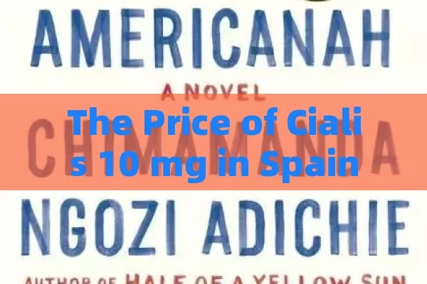 The Price of Cialis 10 mg in Spain